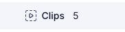 Clips tab.png