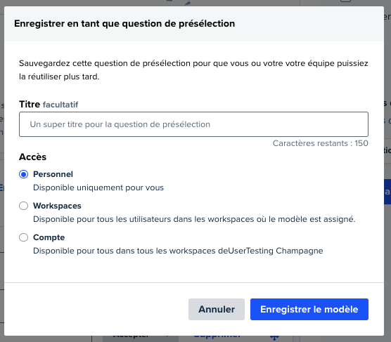saved screener question french usertesting