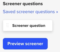 screener questions saved screener question.png