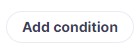 add_condition_button.jpg