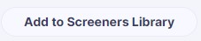 add_to_screeners_library.jpg