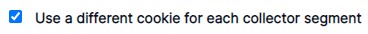 use_a_different_cookie_for_each_collector_segment.jpg